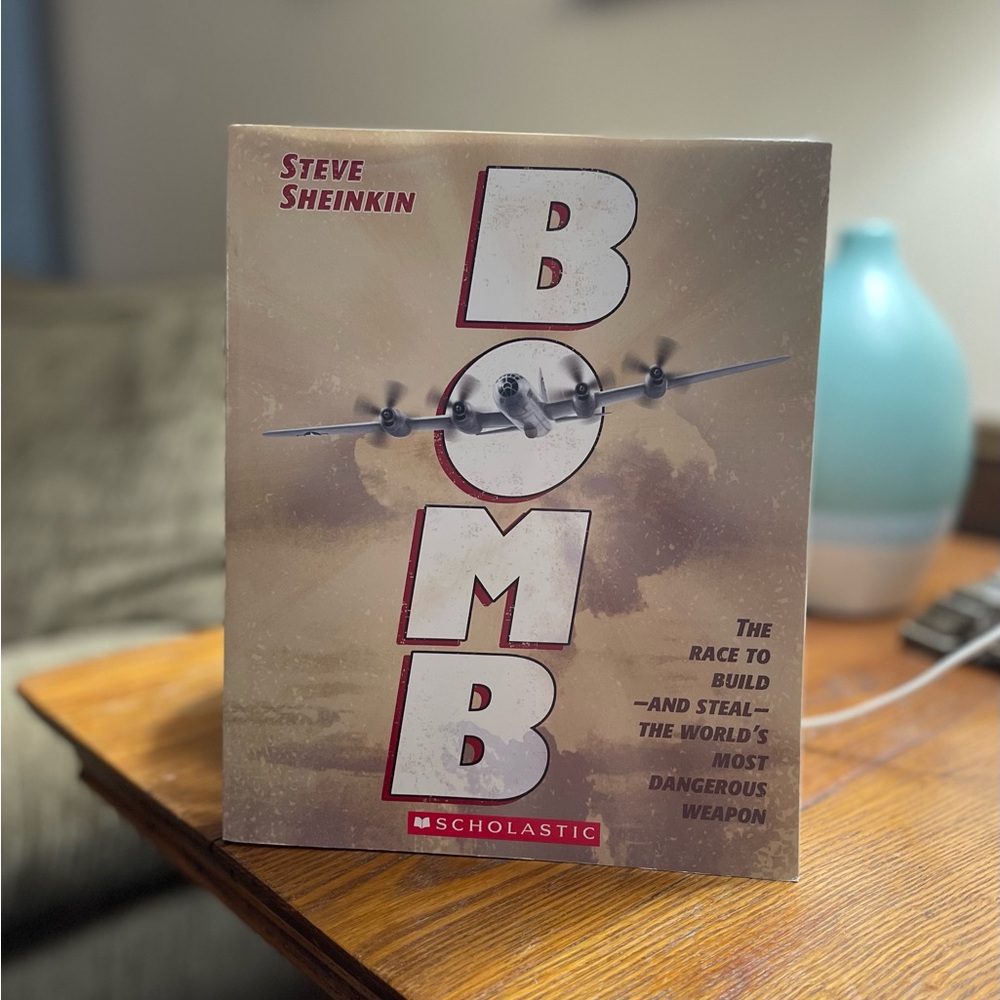 BOMB by Sheinkin, Stealing the World’s Most Dangerous Bomb